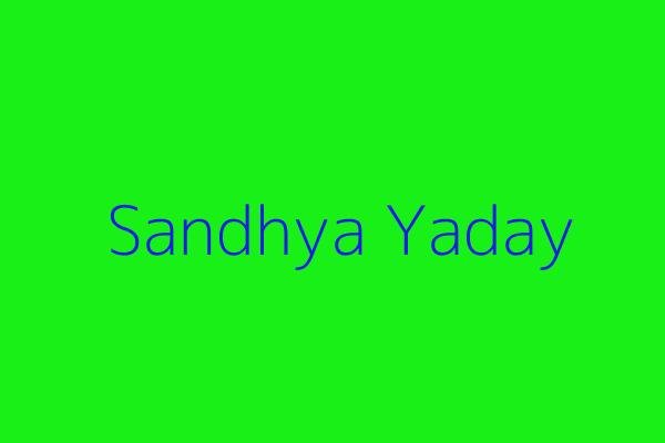 Sandhya Yaday