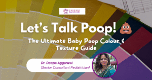 Feature image for blog titled 'Let’s Talk Poop' with baby poop colour swatches and Dr. Deepa Aggarwal, Senior Consultant Pediatrician