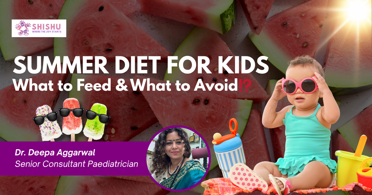 Summer diet for kids with healthy foods like fruits, coconut water, and light meals to prevent dehydration and heat exhaustion